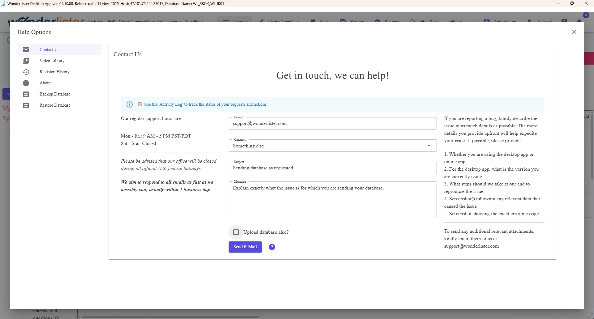 How do I send database to customer support? 1 send database to customer support